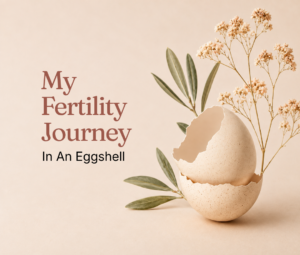 Fertility IVF Journey