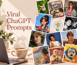 Viral ChatGPT prompts